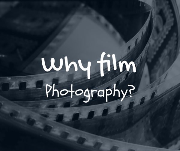 Why Film Photography?