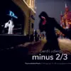 Minus 2/3  The Invisible Flash