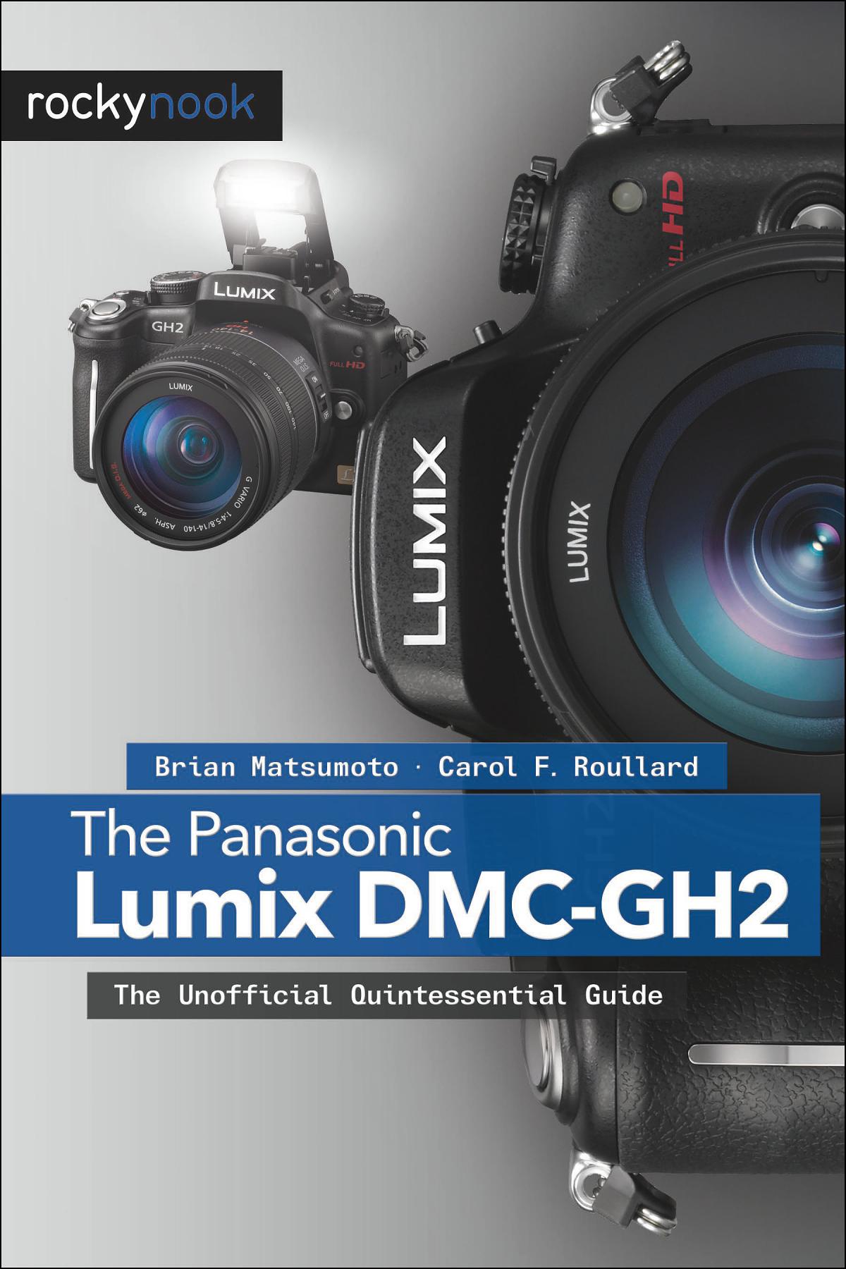 noodsituatie enkel en alleen gevechten The Panasonic Lumix DMC-GH2 - RockyNook