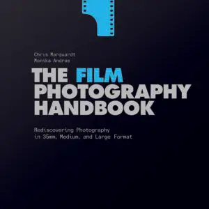 The Film Photography Handbook, 2nd Edition