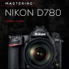 Mastering Nikon D780-fullcover.indd