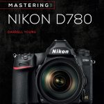 David Busch's Nikon Z7 II/Z6 II Guide to Digital Photography (The David  Busch Camera Guide Series): Busch, David D.: 9781681987712: :  Books