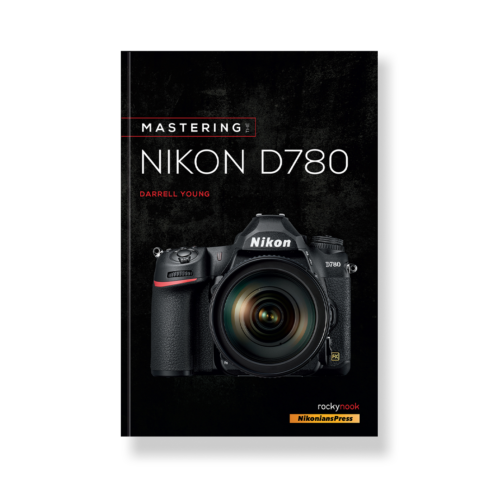 Mastering the Nikon D780