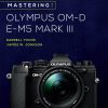 Mastering Olympus OM-D E-M5-fullcover.indd