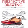 The Perspective Drawing Guide: Simple Techniques for Mastering Every Angle