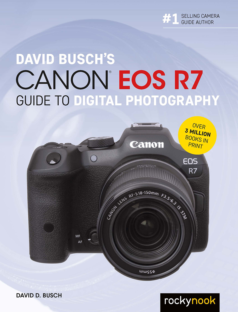 zout herinneringen Ongewapend David Busch's Canon EOS R7 Guide to Digital Photography - RockyNook