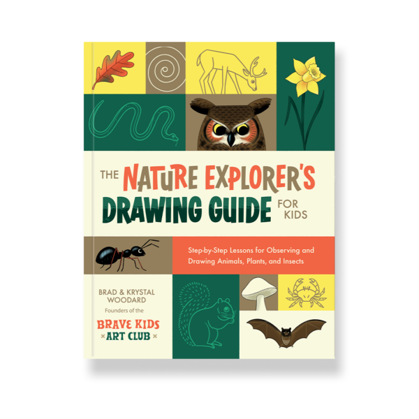 The Nature Explorer's Drawing Guide for Kids