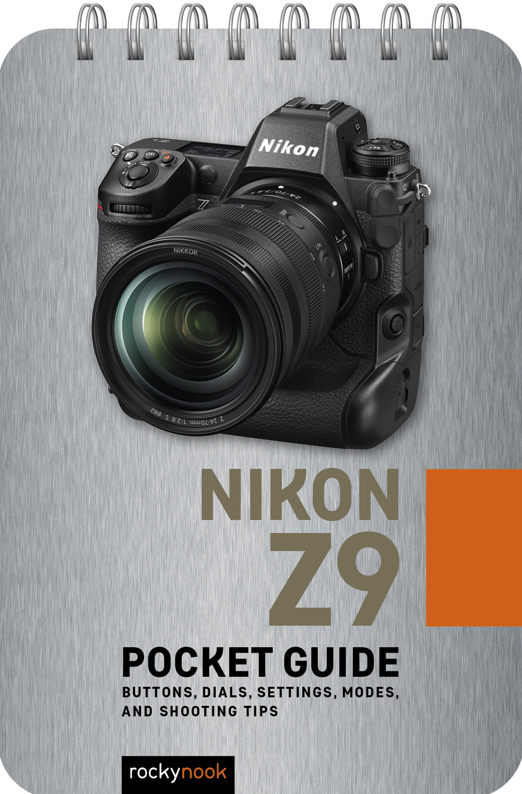Nikon Z9: Pocket Guide - RockyNook