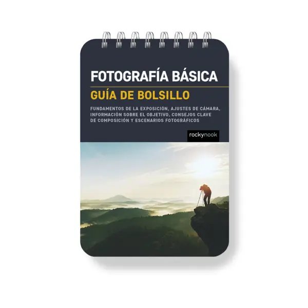 Fotografía básica: Guía de bolsillo (Basic Photography: Pocket Guide)