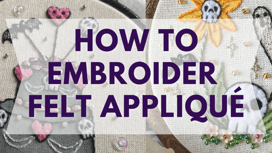 How to embroider a felt applique