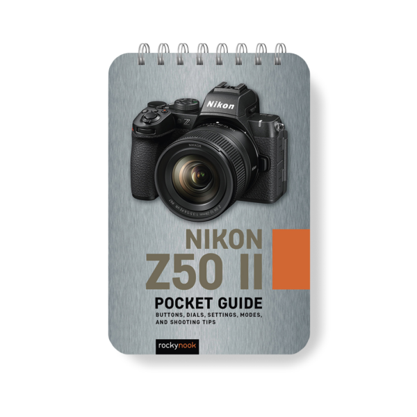 Nikon Z50 II: Pocket Guide